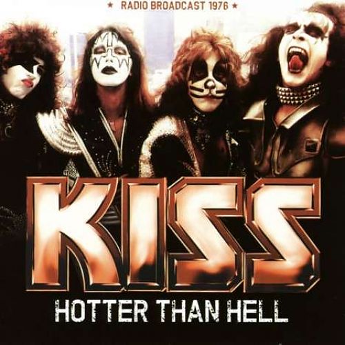 Kiss: Hotter Than Hell - Radio Broadcast 1976
