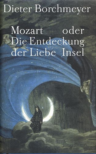 Mozart oder Die Entdeckung der Liebe von Dieter Borchmeyer für 4,95 € Mozart oder Die Entdeckung der Liebe von Dieter Borchmeyer für 4,95 €