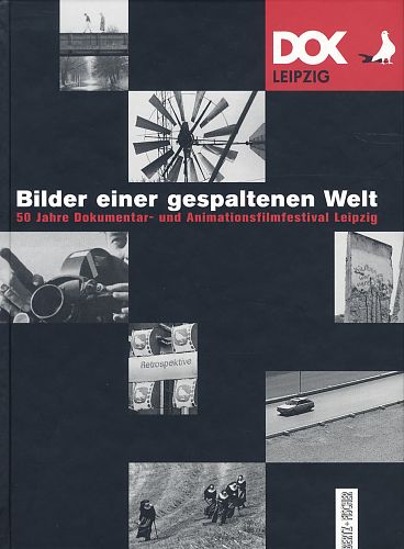 DOK Leipig: Bilder einer gespaltenen Welt für 1,00 € DOK Leipig: Bilder einer gespaltenen Welt für 1,00 €