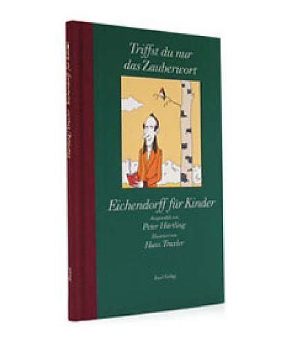 Triffst du nur das Zauberwort von Joseph von Eichendorff für 3,95 € Triffst du nur das Zauberwort von Joseph von Eichendorff für 3,95 €