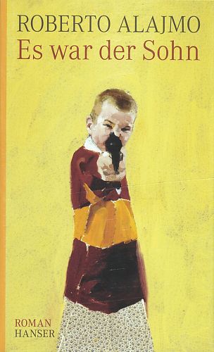 Es war der Sohn von Robert Alajmo für 2,95 € Es war der Sohn von Robert Alajmo für 2,95 €
