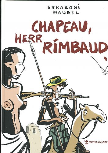 Chapeau, Herr Rimbaud von Straboni & Maurel für 6,95 € Chapeau, Herr Rimbaud von Straboni & Maurel für 6,95 €