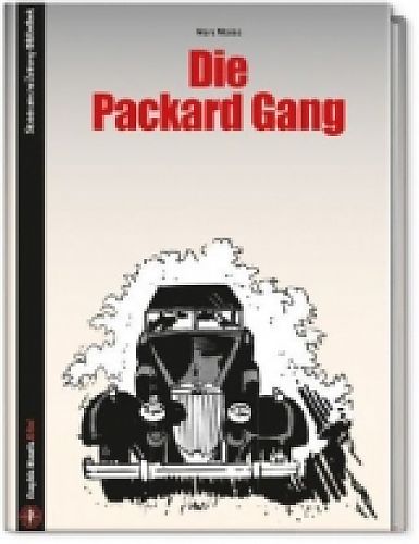 Die Packard Gang von Marc Malès für 4,95 € Die Packard Gang von Marc Malès für 4,95 €