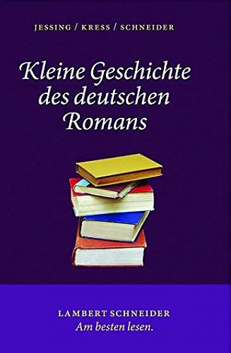 Kleine Geschichte des deutschen Romans von Benedikt Jeßing u.a. für 7,95 € Kleine Geschichte des deutschen Romans von Benedikt Jeßing u.a. für 7,95 €