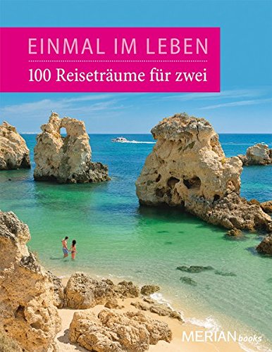 Einmal im Leben. 100 Reiseabenteuer für Zwei für 6,95 € Einmal im Leben. 100 Reiseabenteuer für Zwei für 6,95 €