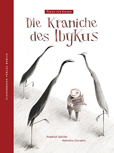 Die Kraniche des Ibykus von Friedrich Schiller für 4,95 € Die Kraniche des Ibykus von Friedrich Schiller für 4,95 €