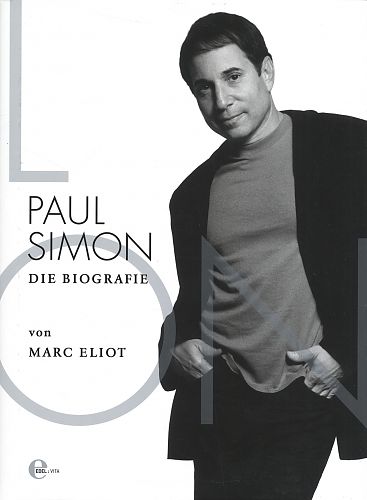 Paul Simon. Die Biografie von Marc Eliot für 9,95 € Paul Simon. Die Biografie von Marc Eliot für 9,95 €