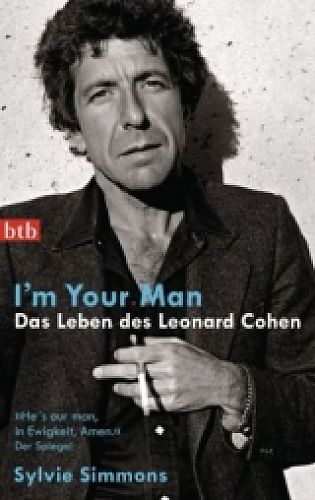 Im your man. Das Leben des Leonard Cohen von Sylvie Simmons für 12,99 € Im your man. Das Leben des Leonard Cohen von Sylvie Simmons für 12,99 €