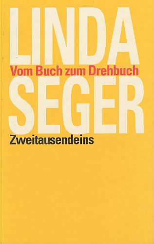Vom Buch zum Drehbuch von Linda Seger für 14,90 € Vom Buch zum Drehbuch von Linda Seger für 14,90 €