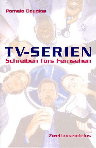 TV-Serien. Schreiben fürs Fernsehen von Pamela Douglas für 9,90 € TV-Serien. Schreiben fürs Fernsehen von Pamela Douglas für 9,90 €