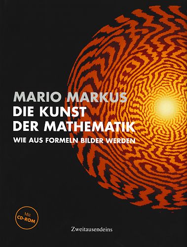 Die Kunst der Mathematik von Mario Markus für 9,95 € Die Kunst der Mathematik von Mario Markus für 9,95 €