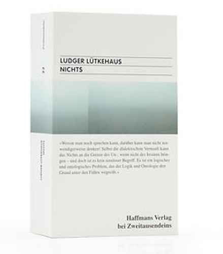 Nichts von Ludger Lütkehaus für 7,90 € Nichts von Ludger Lütkehaus für 7,90 €