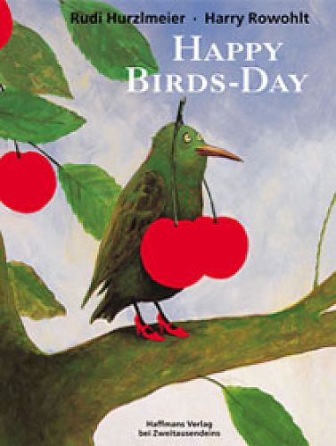 Happy Birds-Day von Hurzlmeier & Rowohlt für 9,90 € Happy Birds-Day von Hurzlmeier & Rowohlt für 9,90 €