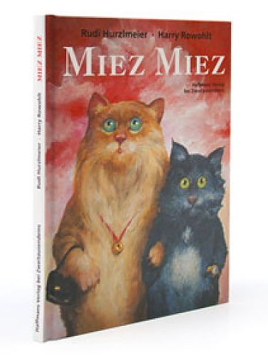 Miez miez von Hurzlmeier & Rowohlt für 9,90 € Miez miez von Hurzlmeier & Rowohlt für 9,90 €