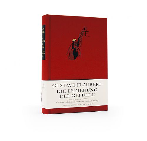 Die Erziehung der Gefühle von Gustave Flaubert für 14,95 € Die Erziehung der Gefühle von Gustave Flaubert für 14,95 €