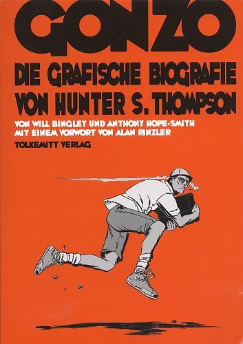 Gonzo - Die Grafische Biografie von Hunter S. Thompson von Will Bingley für 14,95 € Gonzo - Die Grafische Biografie von Hunter S. Thompson von Will Bingley für 14,95 €