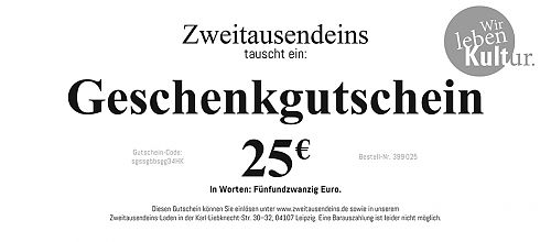 Geschenkgutschein: 25 Euro für 25,00 € Geschenkgutschein: 25 Euro für 25,00 €