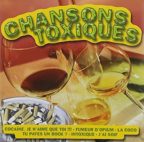 Chansons toxiques von Verschiedene Interpreten für 4,99 € Chansons toxiques von Verschiedene Interpreten für 4,99 €