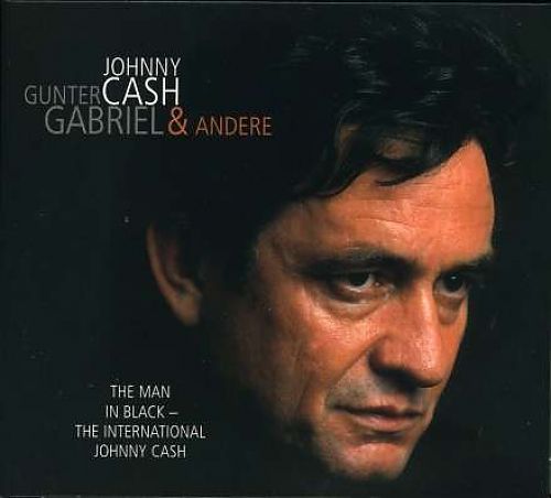 The Man In BlackThe International Johnny Cash von Johnny Cash & Gunter Gabriel für 14,99 € The Man In BlackThe International Johnny Cash von Johnny Cash & Gunter Gabriel für 14,99 €