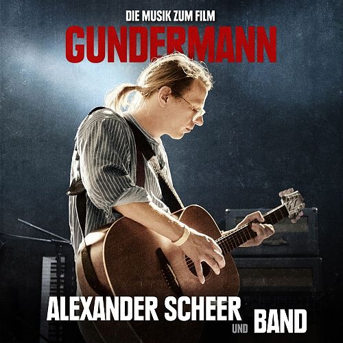 GUNDERMANN - Die Musik zum Film von Alexander Scheer und Band für 16,99 € GUNDERMANN - Die Musik zum Film von Alexander Scheer und Band für 16,99 €