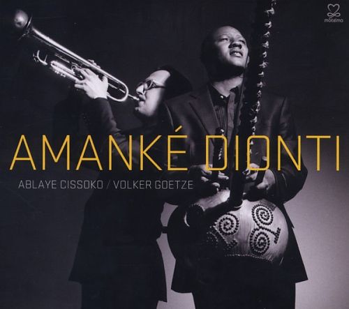Amanké Dionti von Ablaye & Volker Goetze Cissoko für 14,99 € Amanké Dionti von Ablaye & Volker Goetze Cissoko für 14,99 €