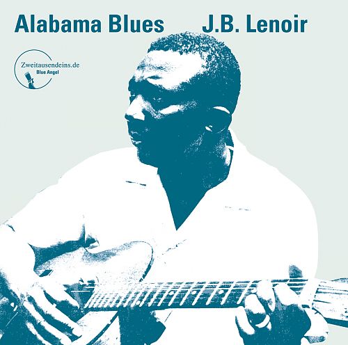 Alabama Blues von J.B. Lenoir für 7,99 € Alabama Blues von J.B. Lenoir für 7,99 €