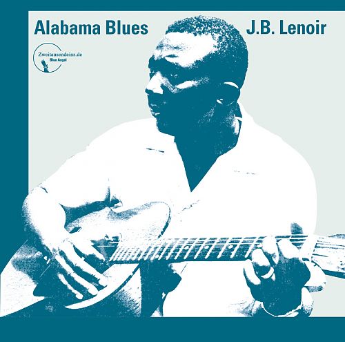 Alabama Blues von J.B. Lenoir für 9,99 € Alabama Blues von J.B. Lenoir für 9,99 €