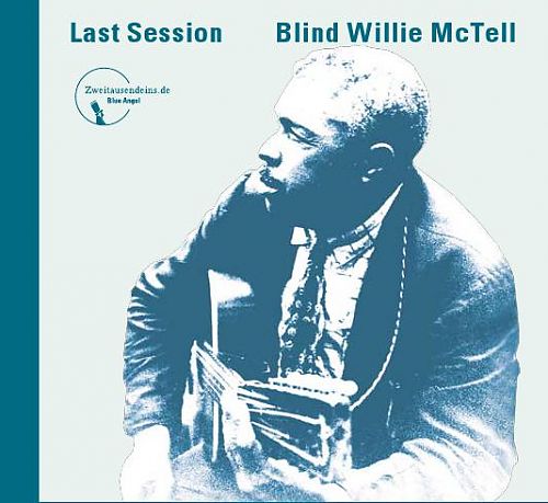 Last Session von Blind Willie McTell für 7,99 € Last Session von Blind Willie McTell für 7,99 €