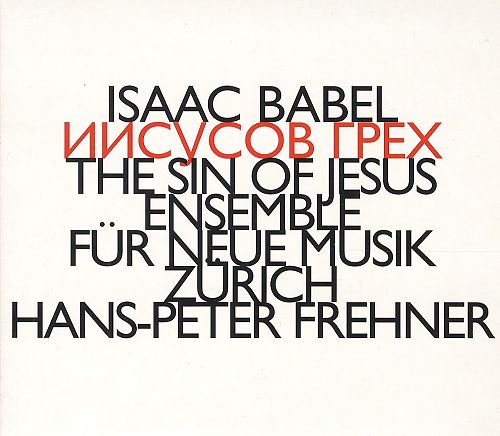 The sin of Jesus - Engelchen von Isaac Babel für 2,99 € The sin of Jesus - Engelchen von Isaac Babel für 2,99 €