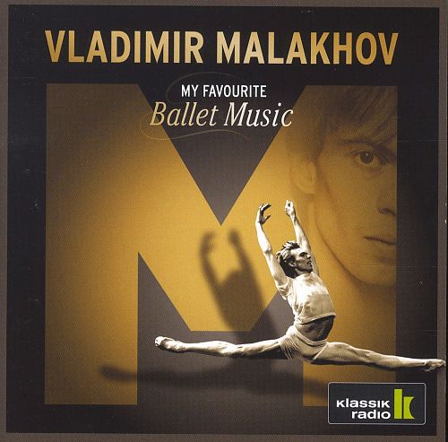 Meine liebste Ballettmusik von Vladimir Malakhov für 6,99 € Meine liebste Ballettmusik von Vladimir Malakhov für 6,99 €