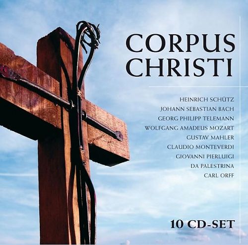 Corpus Christi - Geistliche Chorwerke von Verschiedene Interpreten für 7,99 € Corpus Christi - Geistliche Chorwerke von Verschiedene Interpreten für 7,99 €