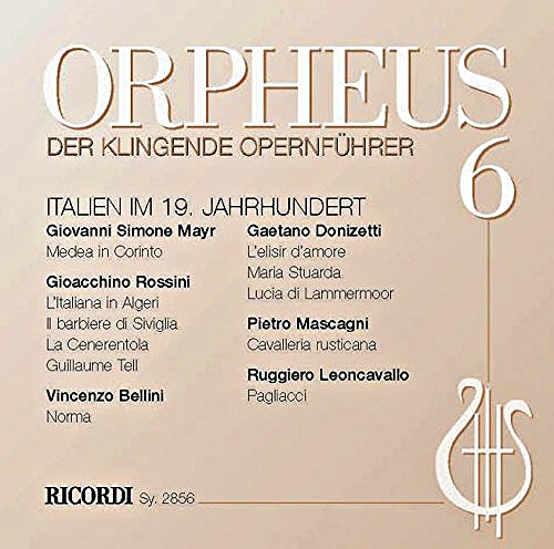 Orpheus - der klingende Opernführer 6: Italien im 19. Jahrhundert von Verschiedene Interpreten für 7,99 € Orpheus - der klingende Opernführer 6: Italien im 19. Jahrhundert von Verschiedene Interpreten für 7,99 €