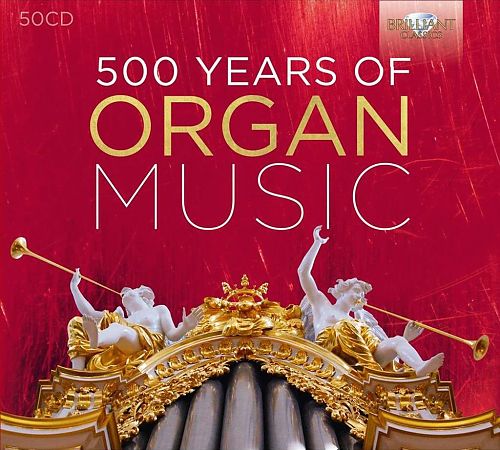 500 Years of Organ Music von Verschiedene Interpreten für 59,99 € 500 Years of Organ Music von Verschiedene Interpreten für 59,99 €