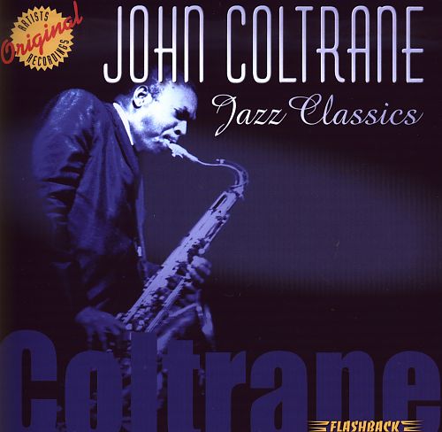 The Original Jazz Classics von John Coltrane für 4,99 € The Original Jazz Classics von John Coltrane für 4,99 €